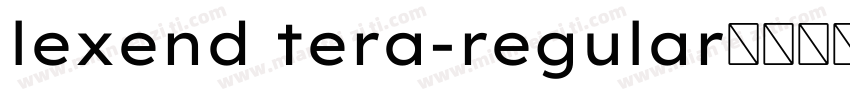 lexend tera-regular字体下载字体转换